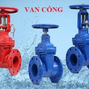 Cấu tạo của Van cổng | Nguyên lý hoạt động | Thông số kỹ thuật
