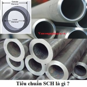 Tiêu chuẩn SCH là gì